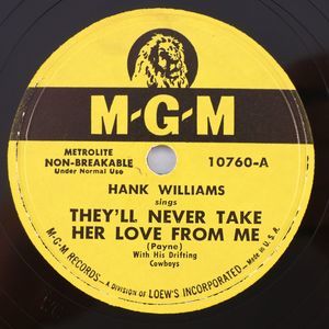 Hank Williams - They'll Never Take Her Love From Me 1950 10" 78 rpm Record 10760